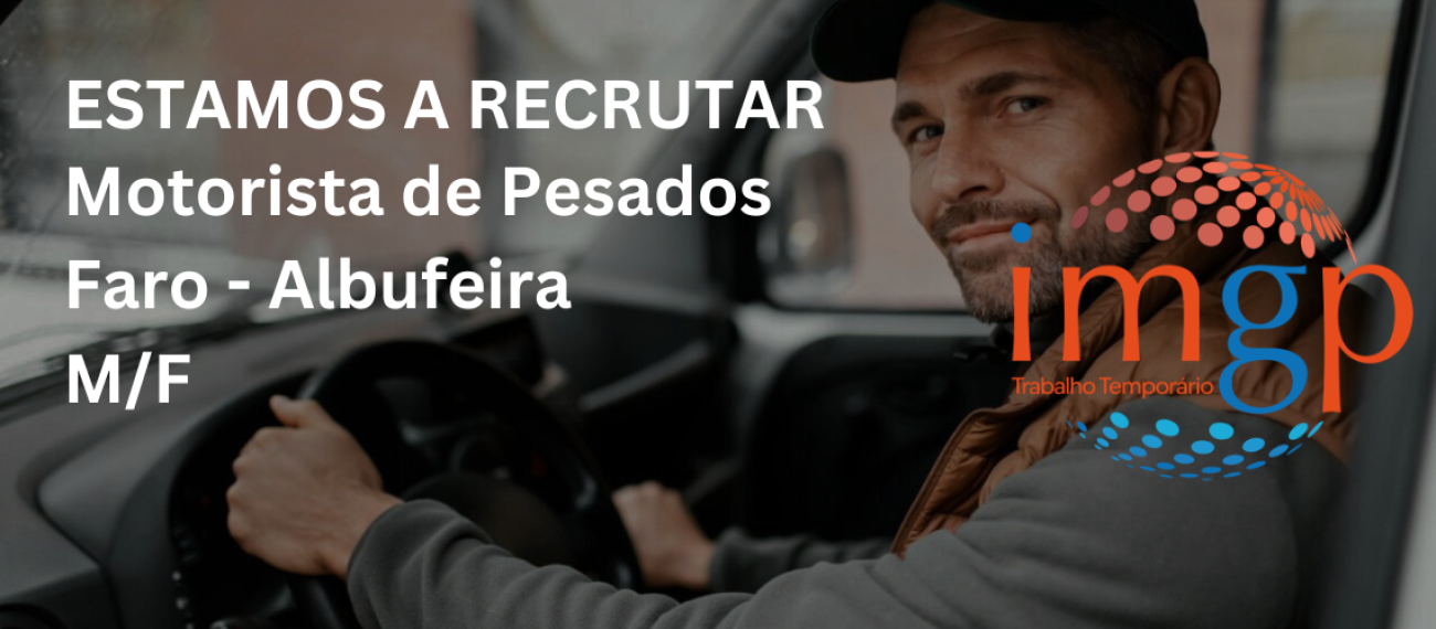 Motorista de Pesados (M/F) | Albufeira